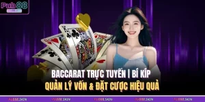 Baccarat Trực Tuyến