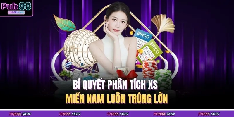 Bí quyết phân tích XS miền Nam luôn trúng lớn 