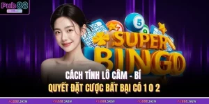 cach tinh lo cam bi quyet dat cuoc bat bai co 1 0 2